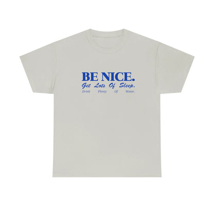 Be Nice™ | T-shirt