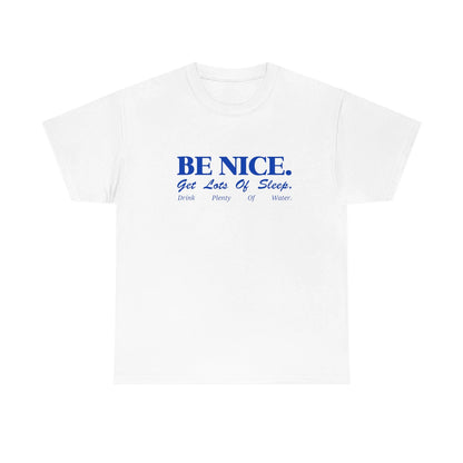 Be Nice™ | T-shirt