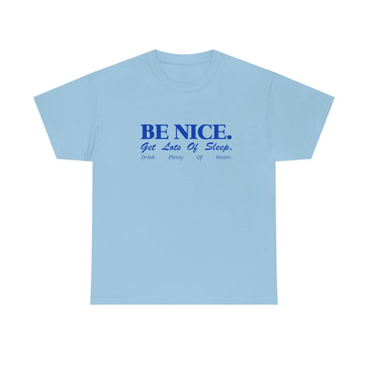 Be Nice™ | T-shirt